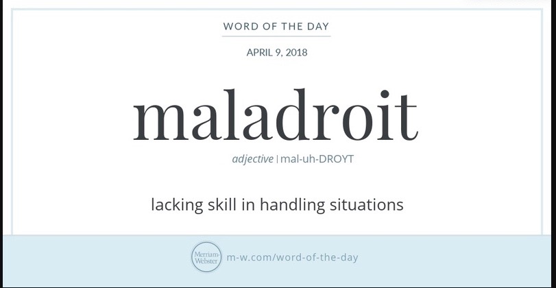 Maladroiticity